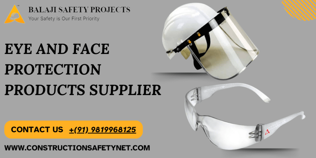 Eye and Face Protection Products Supplier