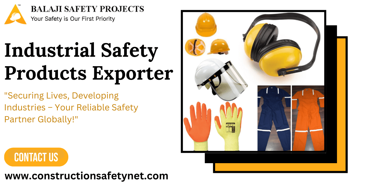 Industrial Safety Products Exporter - Balaji Safety Projects