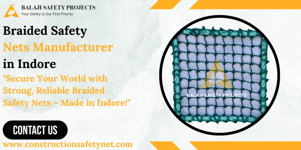 Braided Safety Nets Manufacturer in Indore