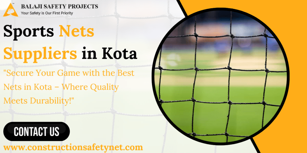 Sports Nets Suppliers in Kota