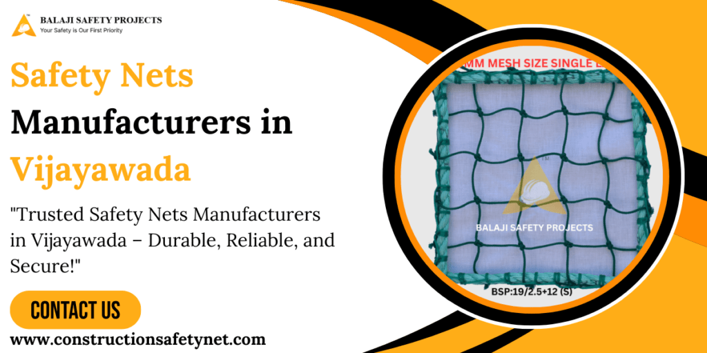 Safety Nets Manufacturers in Vijayawada