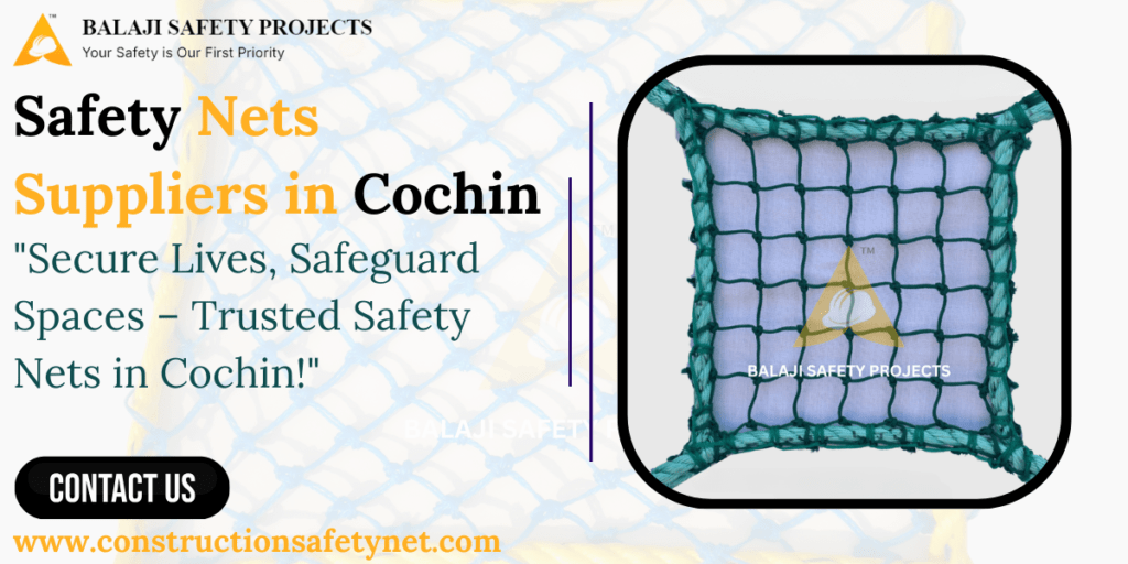 Safety Nets Suppliers in Cochin