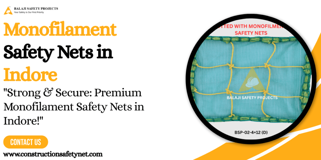 Monofilament Safety Nets in Indore