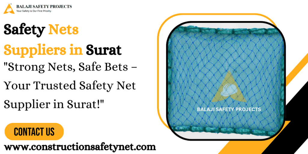 Safety Nets Suppliers in Surat