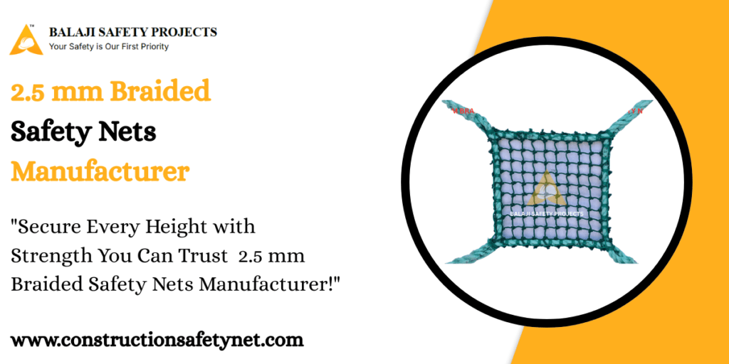 2.5 mm Braided Safety Nets Manufacturer