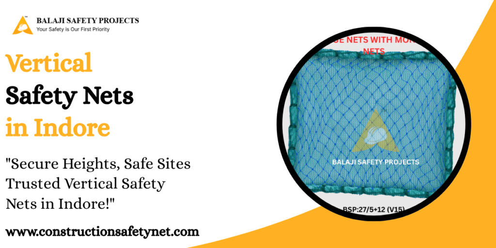 Vertical Safety Nets in Indore
