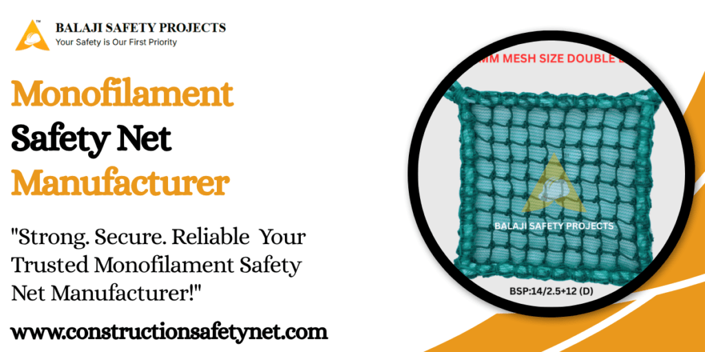 Monofilament Safety Net Manufacturer