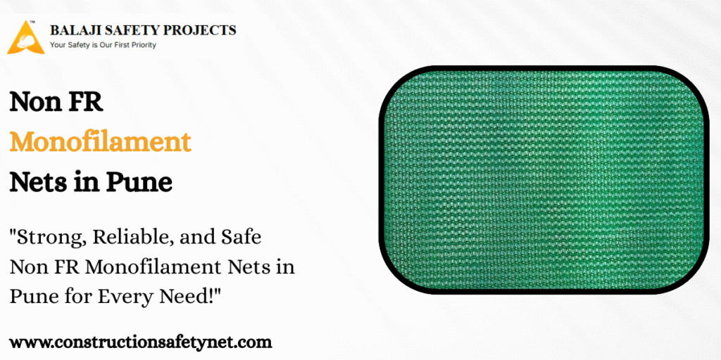 Non FR Monofilament Nets in Pune
