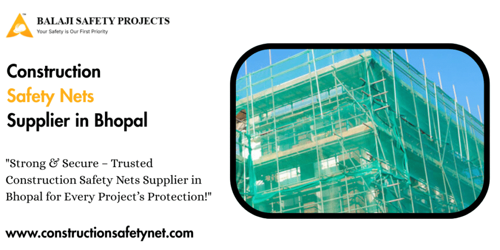 Construction Safety Nets Supplier in Bhopal
