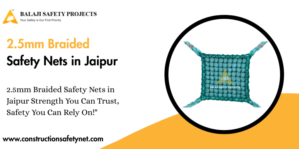 2.5mm Braided Safety Nets in Jaipur