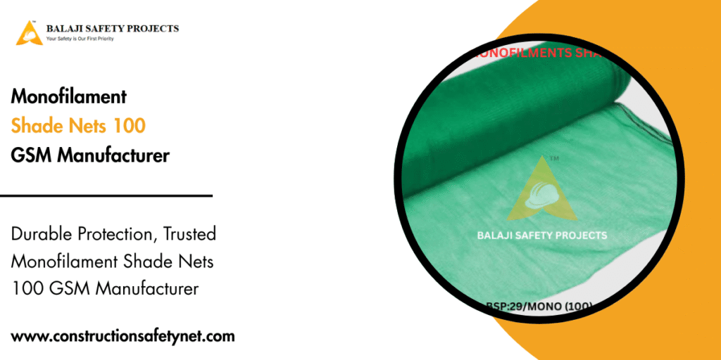 Monofilament Shade Nets 100 GSM Manufacturer