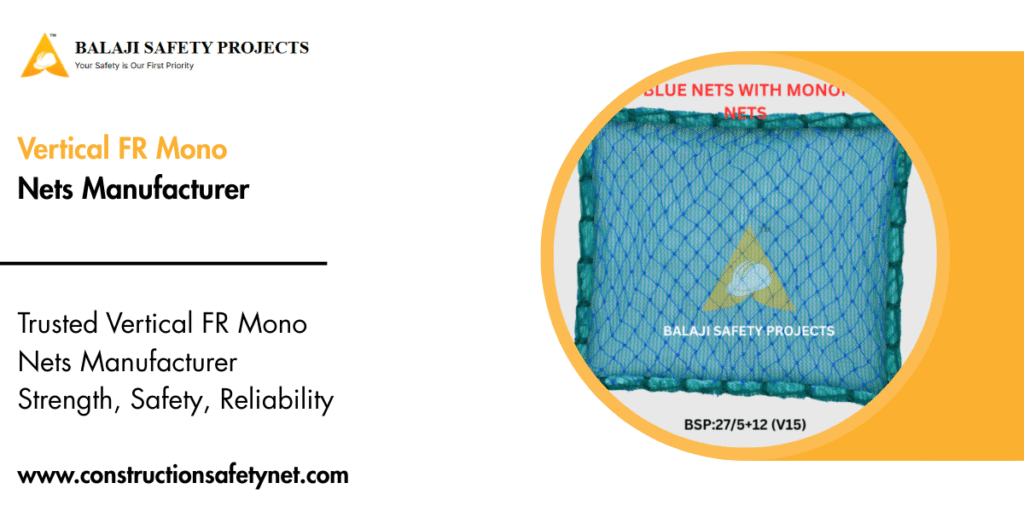 Vertical FR Mono Nets Manufacturer