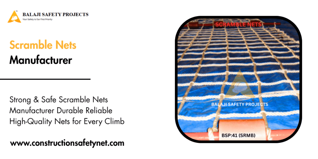 Scramble Nets Manufacturer
